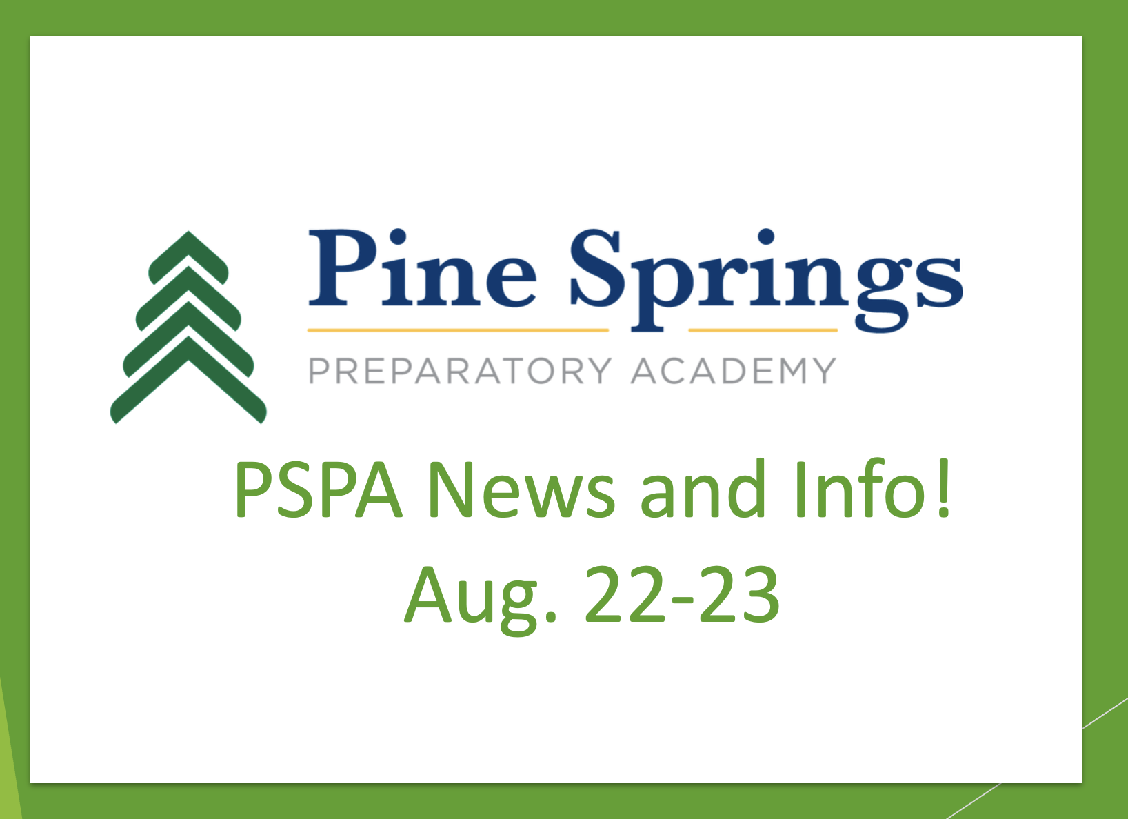 August 2223 School Communications Pine Springs Preparatory Academy